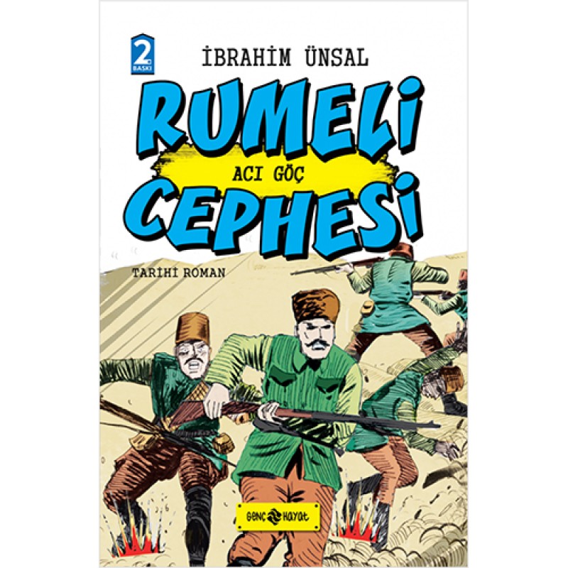 Rumeli Cephesi - Acı Göç (Ciltli) Rumeli Cephesi - Acı Göç (Ciltli)