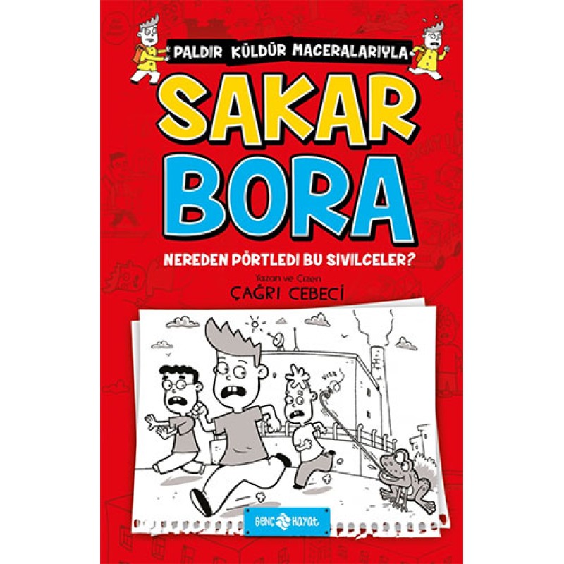 Sakar Bora - Nereden Pörtledi Bu Sivilceler? Sakar Bora - Nereden Pörtledi Bu Sivilceler?