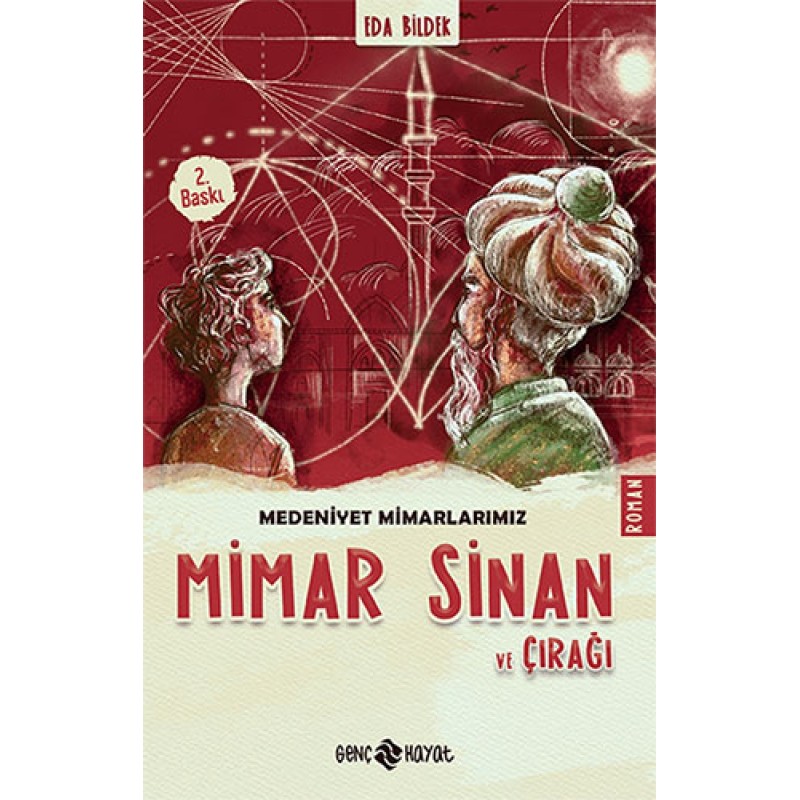 Medeniyet Mimarlarımız 2 - Mimar Sinan ve Çırağı Medeniyet Mimarlarımız 2 - Mimar Sinan ve Çırağı