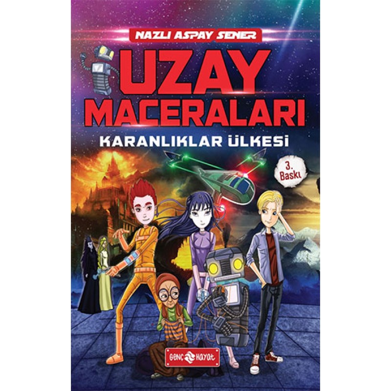 Uzay Maceraları 1 - Karanlıklar Ülkesi
