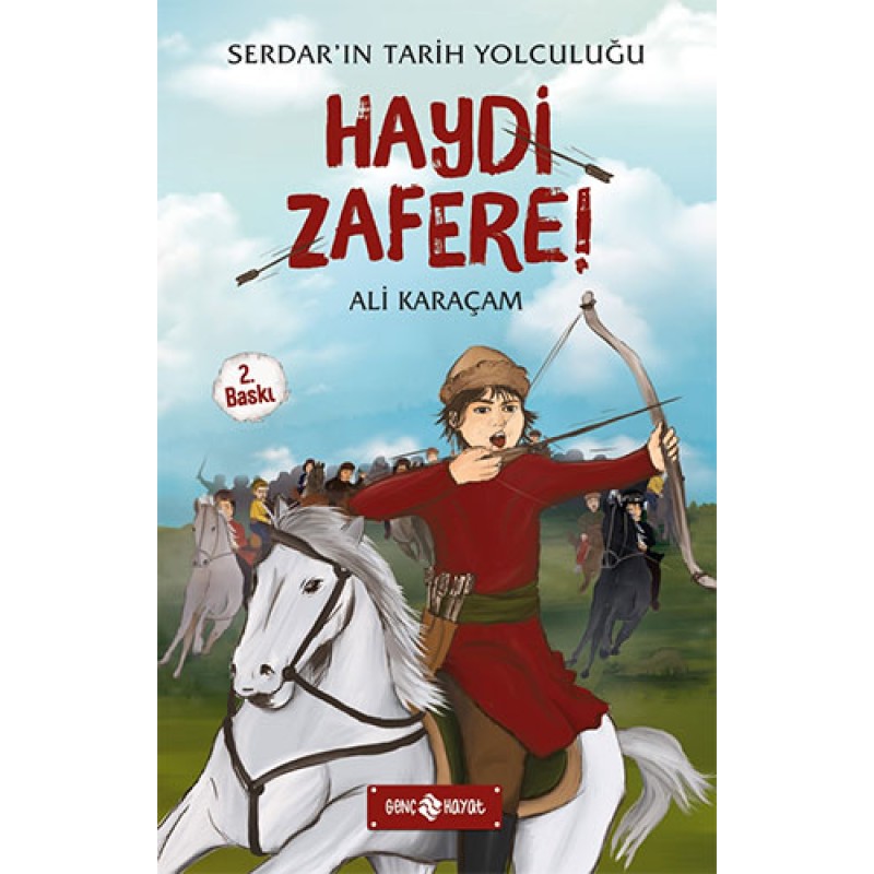 Serdar'ın Tarih Tolculuğu 1 -Haydi Zafere! Serdar'ın Tarih Tolculuğu 1 -Haydi Zafere!