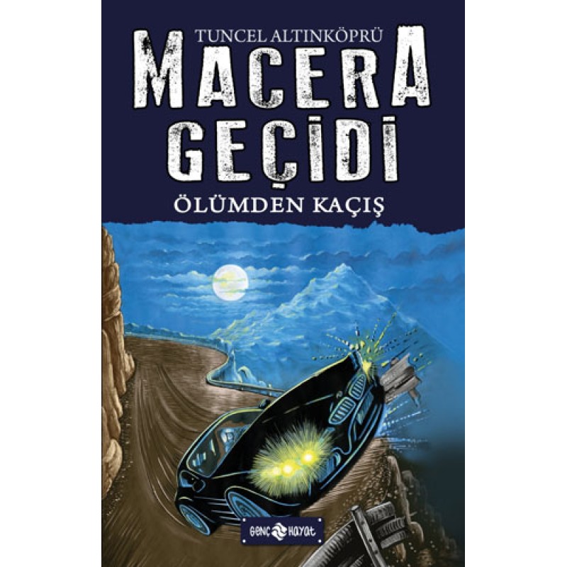 Macera Geçidi 15 - Ölümden Kaçış (Ciltli) Macera Geçidi 15 - Ölümden Kaçış (Ciltli)