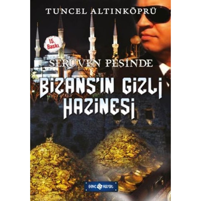 Serüven Peşinde 3 - Bizans'ın Gizli Hazinesi Serüven Peşinde 3 - Bizans'ın Gizli Hazinesi