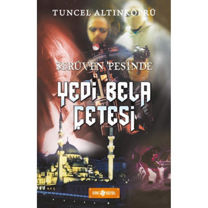 Serüven Peşinde 7 - Yedi Bela Çetesi