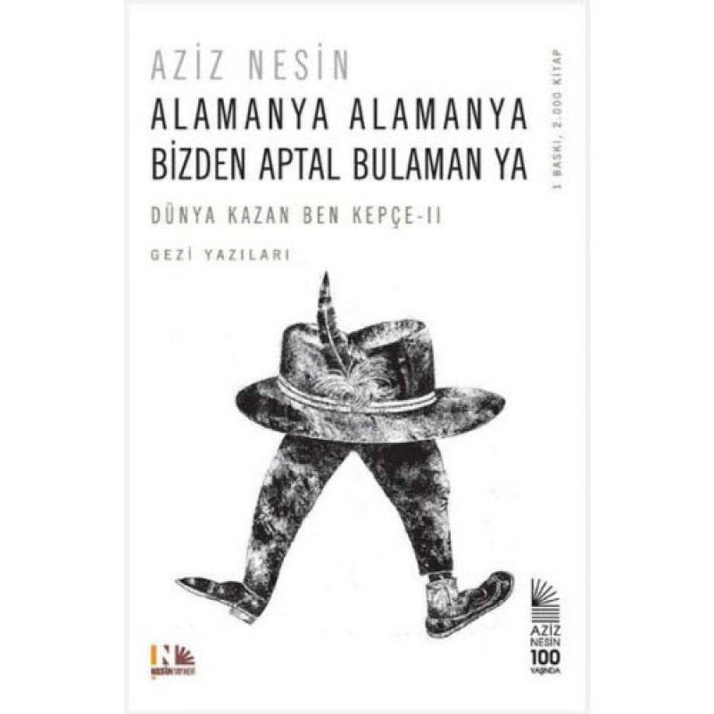 Alamanya Alamanya Bizden Aptal Bulaman Ya Alamanya Alamanya Bizden Aptal Bulaman Ya