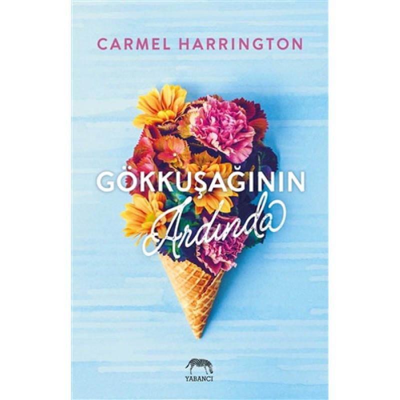 Gökkuşağının Ardında Gökkuşağının Ardında