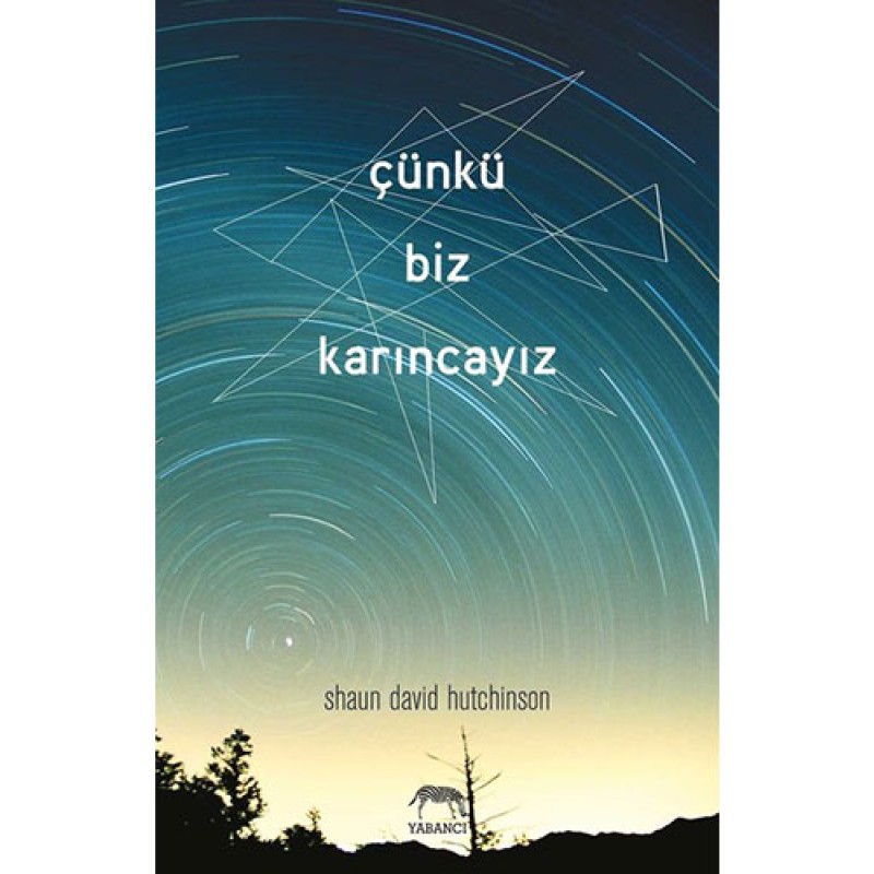 Çünkü Biz Karıncayız (Ciltli)