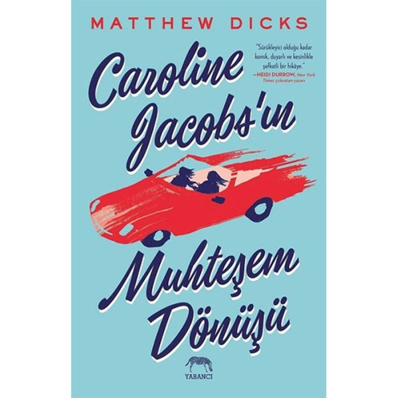 Caroline Jacobs’ın Muhteşem Dönüşü Caroline Jacobs’ın Muhteşem Dönüşü