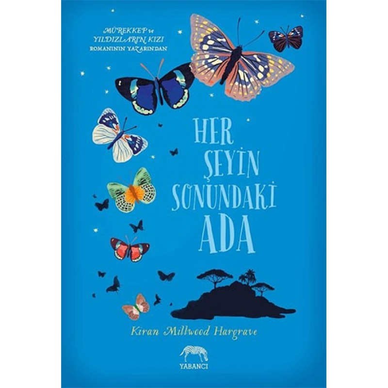 Her Şeyin Sonundaki Ada (Ciltli) Her Şeyin Sonundaki Ada (Ciltli)