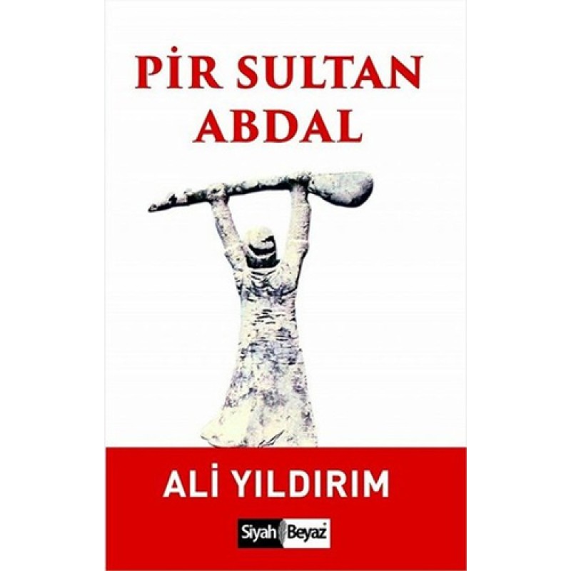 Pir Sultan Abdal Pir Sultan Abdal