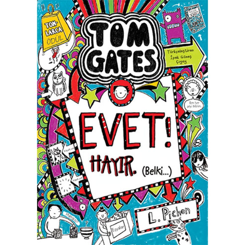 Tom Gates - 08 Evet! Hayır. Belki… (Ciltli) Tom Gates - 08 Evet! Hayır. Belki… (Ciltli)