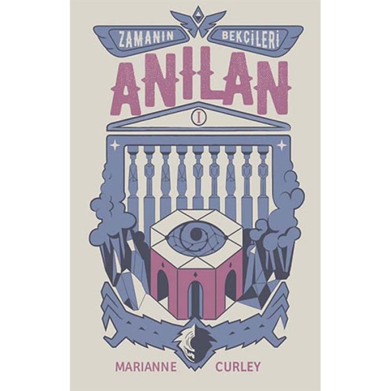 Zamanın Bekçileri 1 -Anılan Zamanın Bekçileri 1 -Anılan