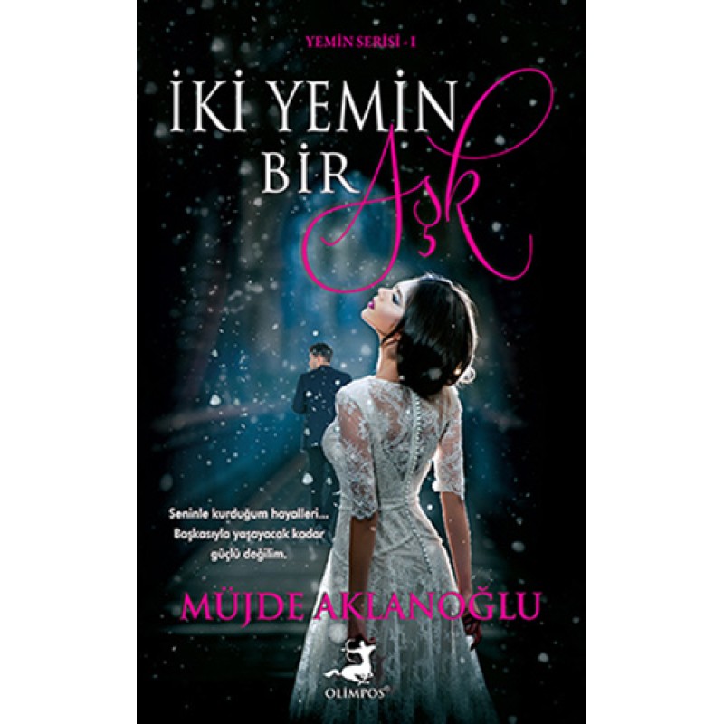İki Yemin Bir Aşk (Ciltli)