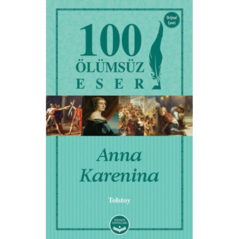 Anna Karenina -100 Ölümsüz Eser Anna Karenina -100 Ölümsüz Eser