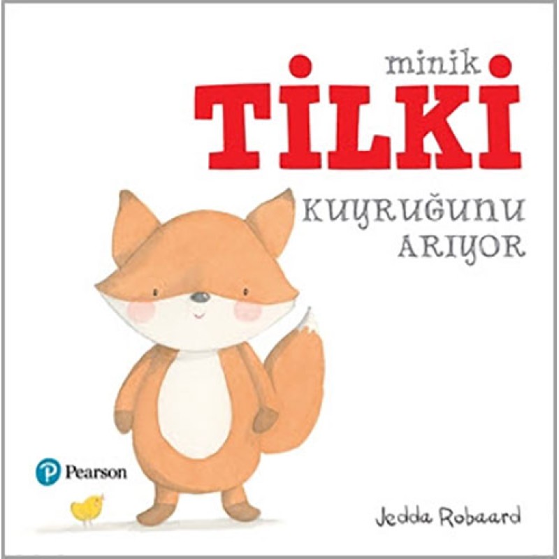 Minik Tilki Kuyruğunu Arıyor Minik Tilki Kuyruğunu Arıyor
