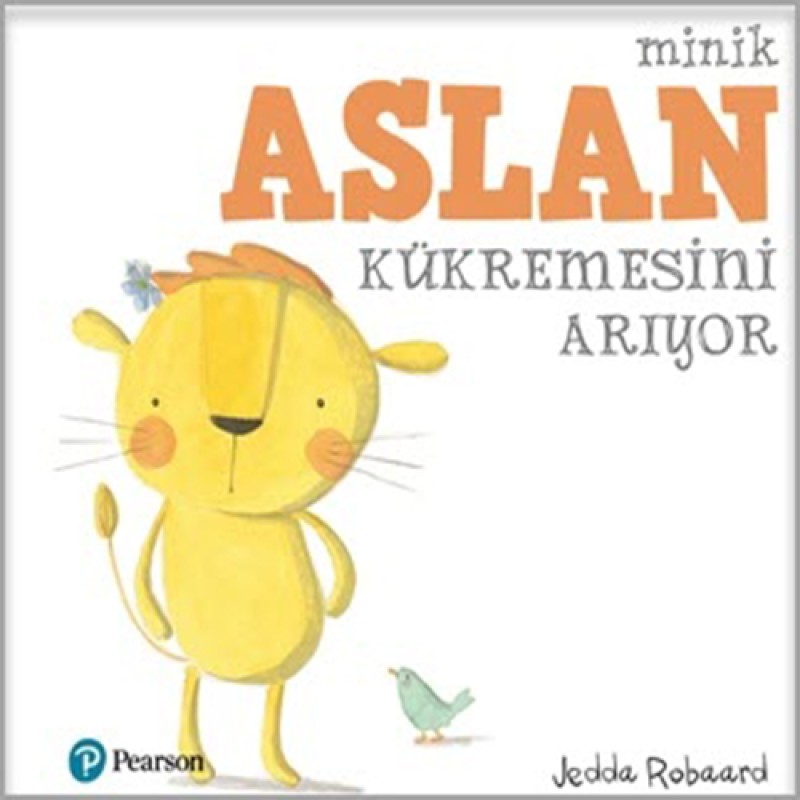 Minik Aslan Kükremesini Arıyor Minik Aslan Kükremesini Arıyor