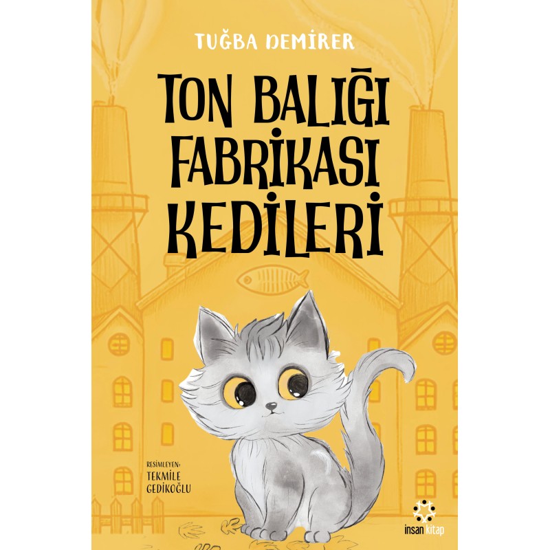 Ton Balığı Fabrikası Kedileri