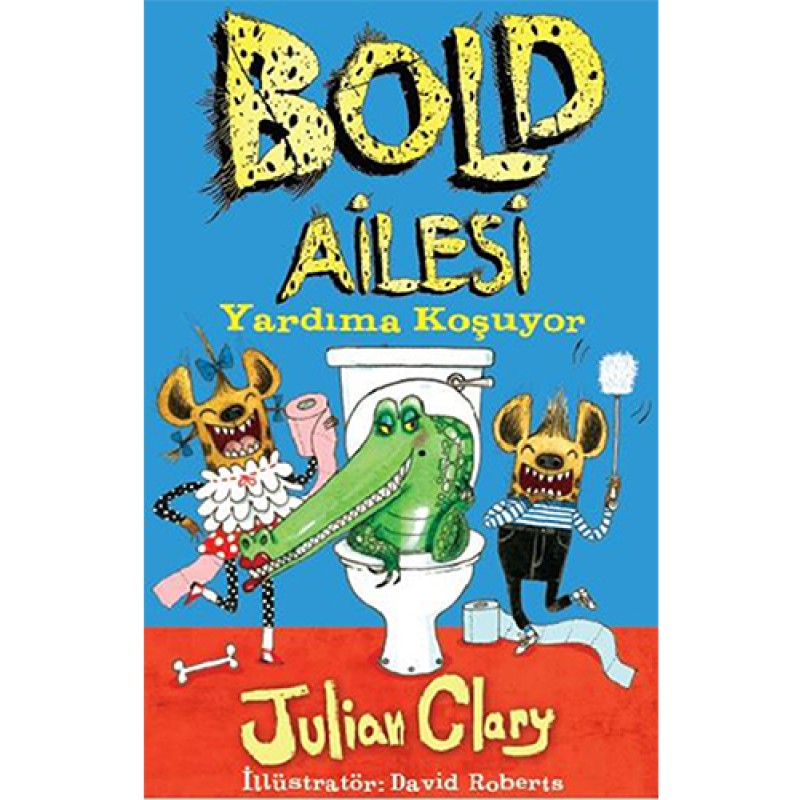 Bold Ailesi Yardıma Koşuyor Bold Ailesi Yardıma Koşuyor