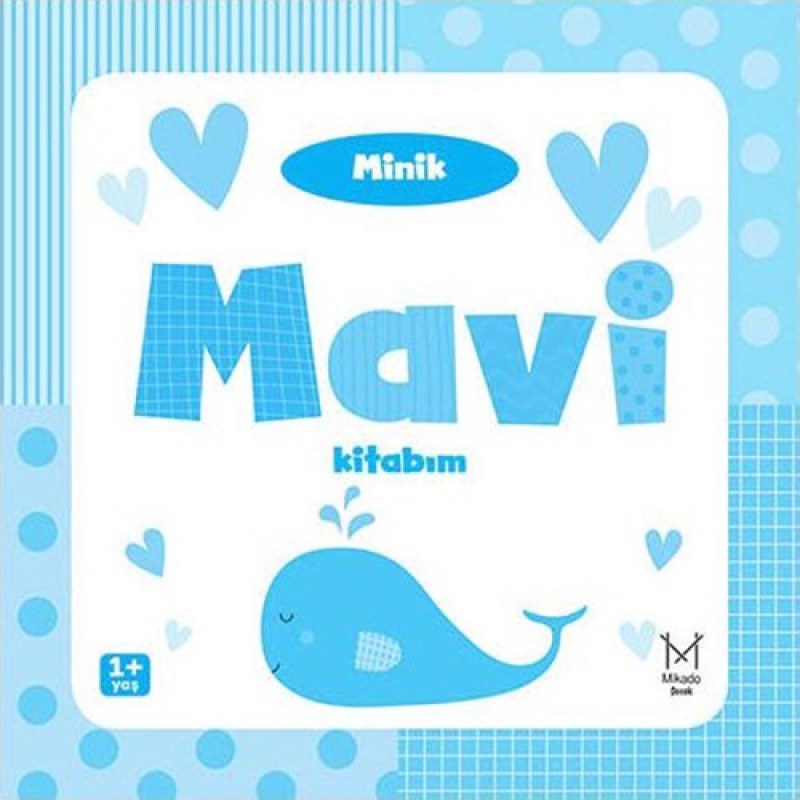 Minik Mavi Kitabım (Ciltli) Minik Mavi Kitabım (Ciltli)