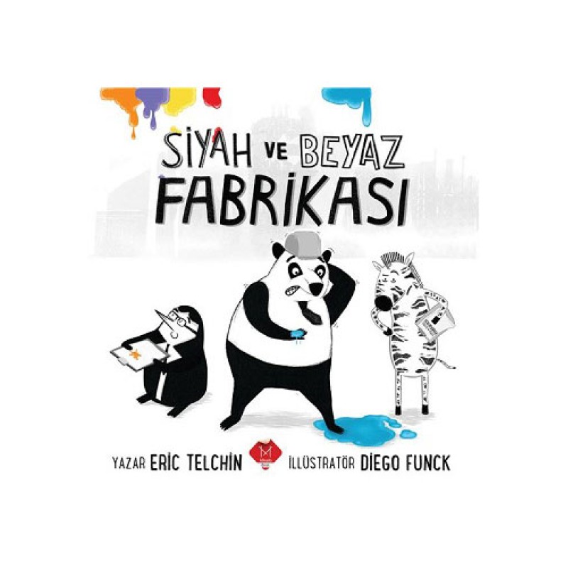 Siyah ve Beyaz Fabrikası (Ciltli) Siyah ve Beyaz Fabrikası (Ciltli)