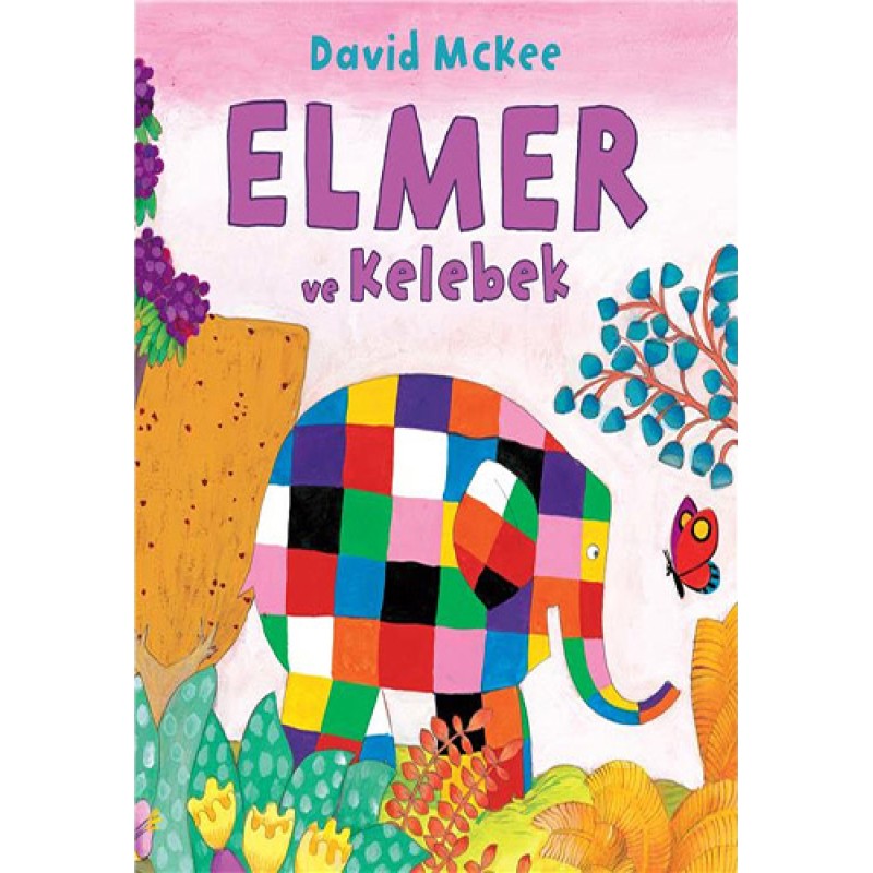Elmer ve Kelebek Elmer ve Kelebek