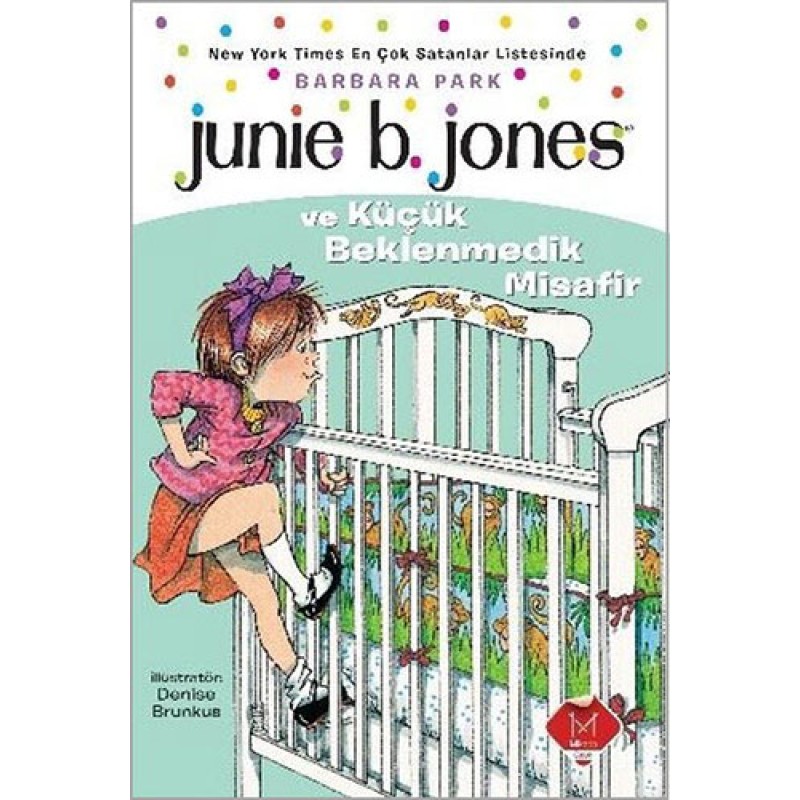 Junie B. Jones ve Küçük Beklenmedik Misafir Junie B. Jones ve Küçük Beklenmedik Misafir