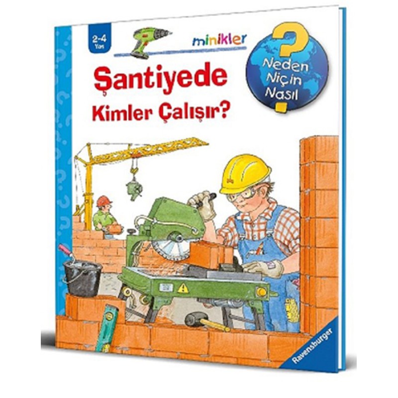 Şantiyede Kimler Çalışır? (Ciltli) Şantiyede Kimler Çalışır? (Ciltli)