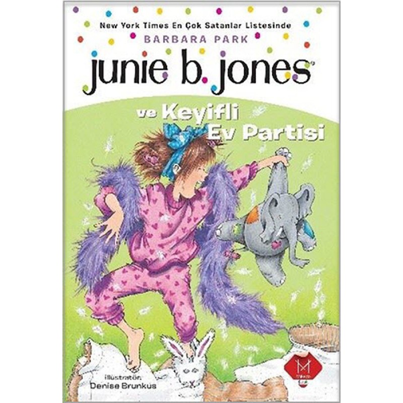 Junie B. Jones ve Keyifli Ev Partisi Junie B. Jones ve Keyifli Ev Partisi