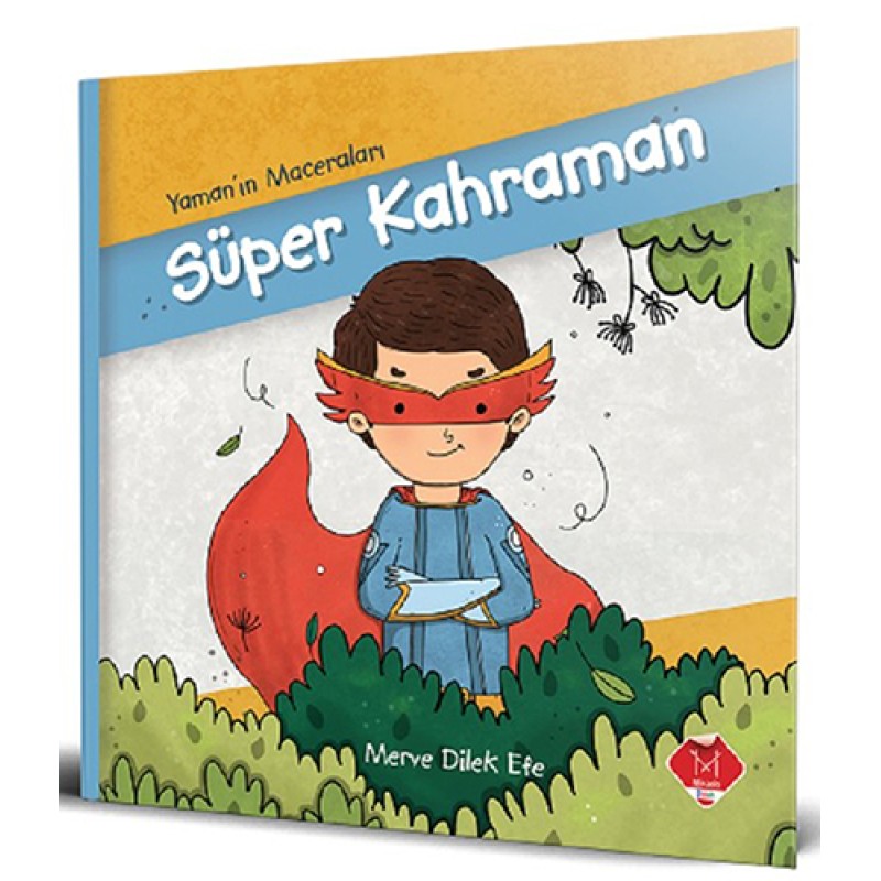 Yaman'ın Maceraları - Süper Kahraman Yaman'ın Maceraları - Süper Kahraman