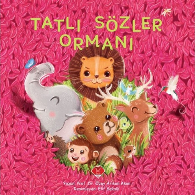 Tatlı Sözler Ormanı Tatlı Sözler Ormanı