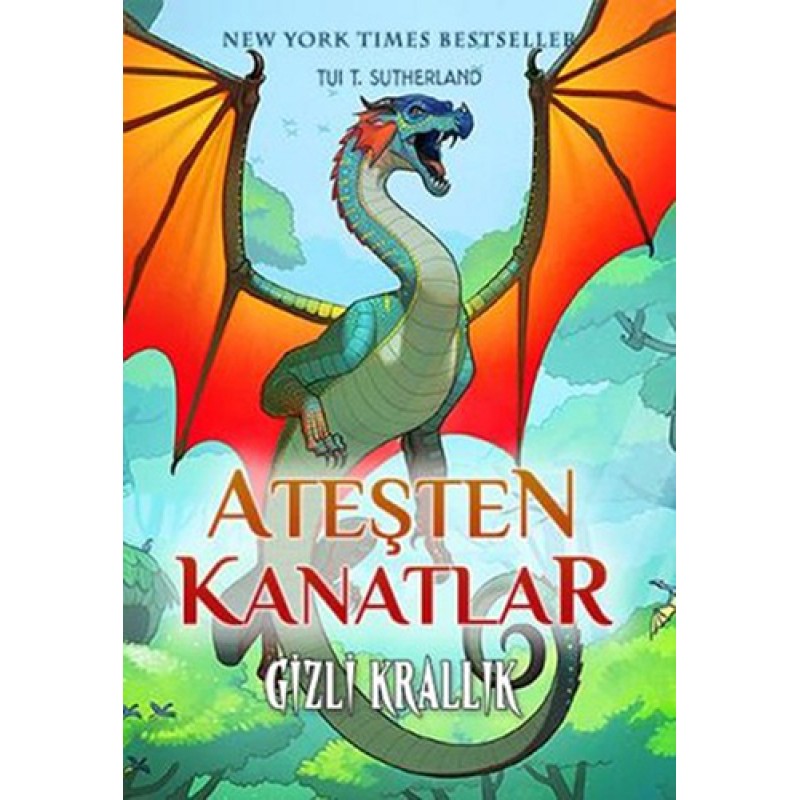 Ateşten Kanatlar - Gizli Krallık Ateşten Kanatlar - Gizli Krallık