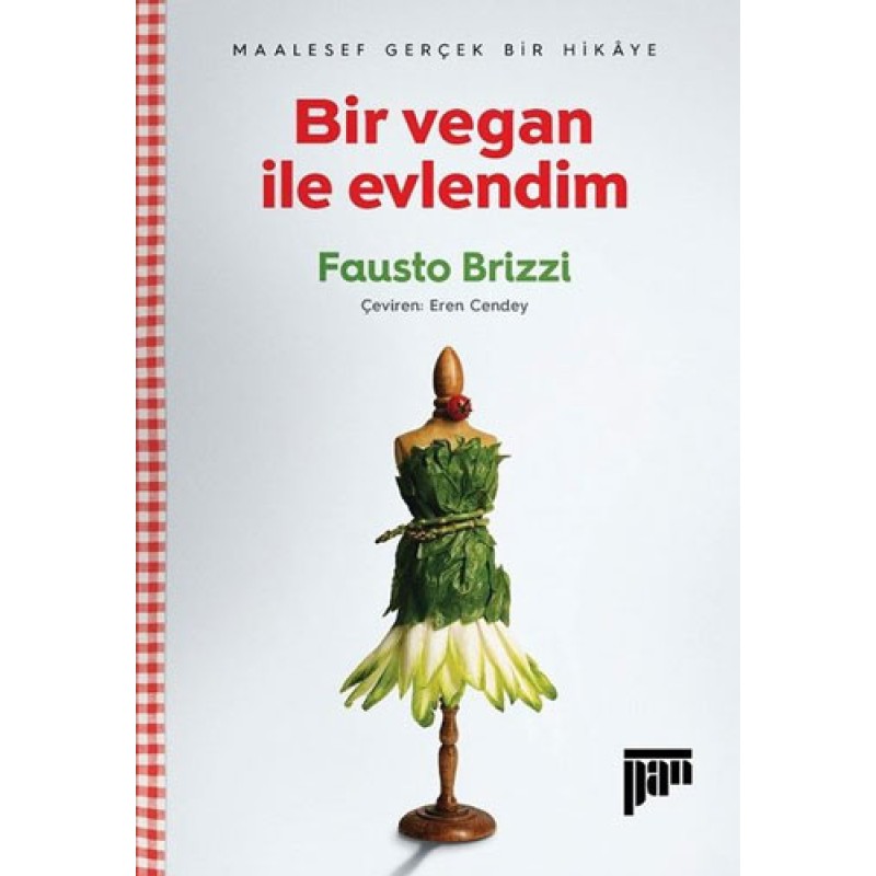 Bir Vegan ile Evlendim