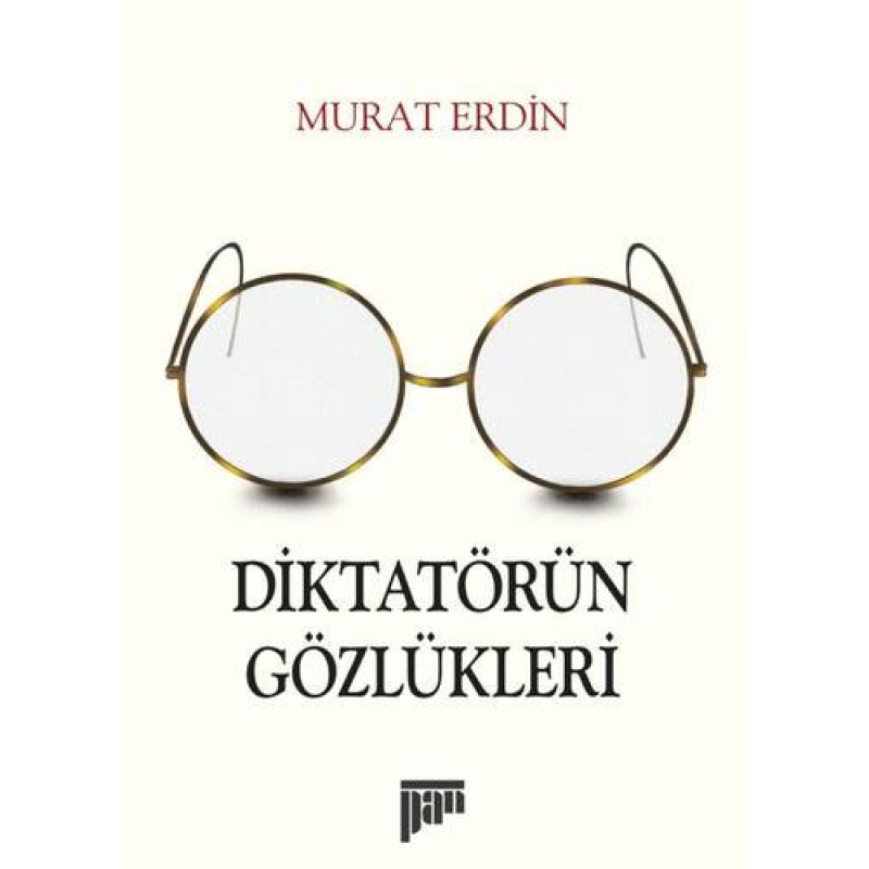 Diktatörün Gözlükleri