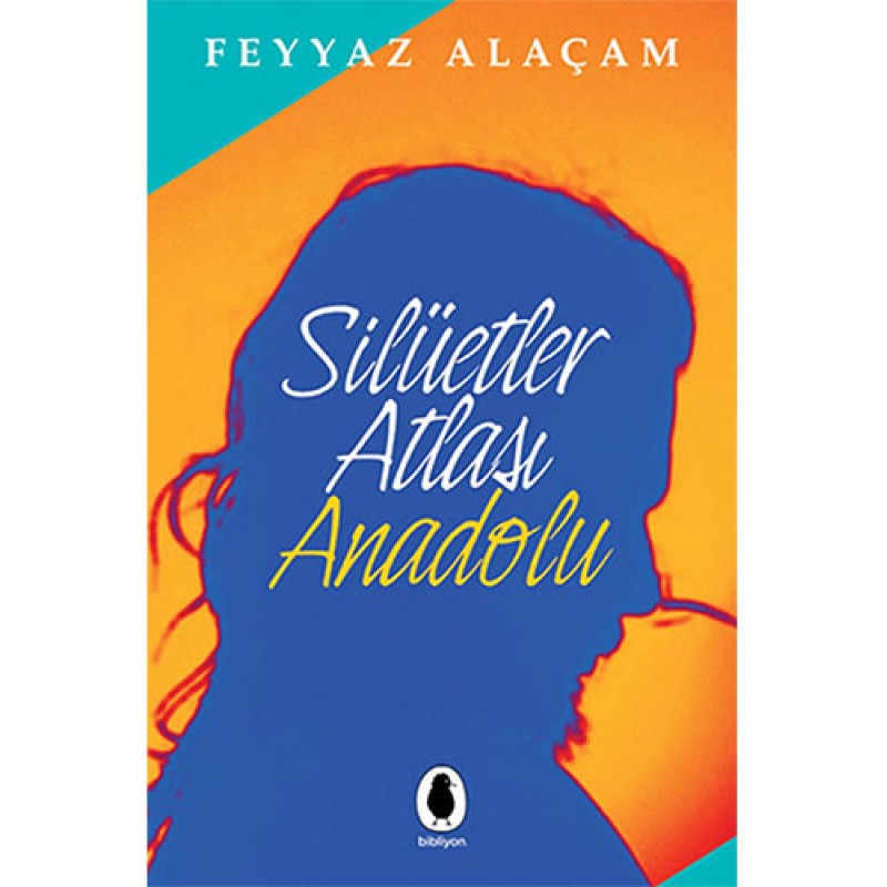 Silüetler Arası Anadolu Silüetler Arası Anadolu