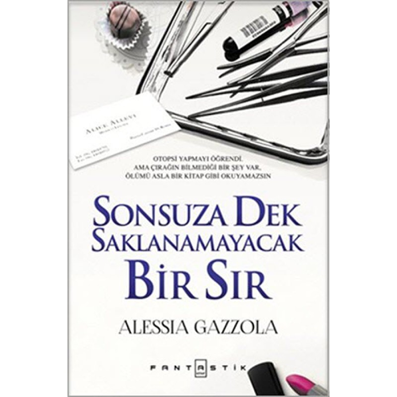 Sonsuza Dek Saklanmayacak Bir Sır (Ciltli) Sonsuza Dek Saklanmayacak Bir Sır (Ciltli)