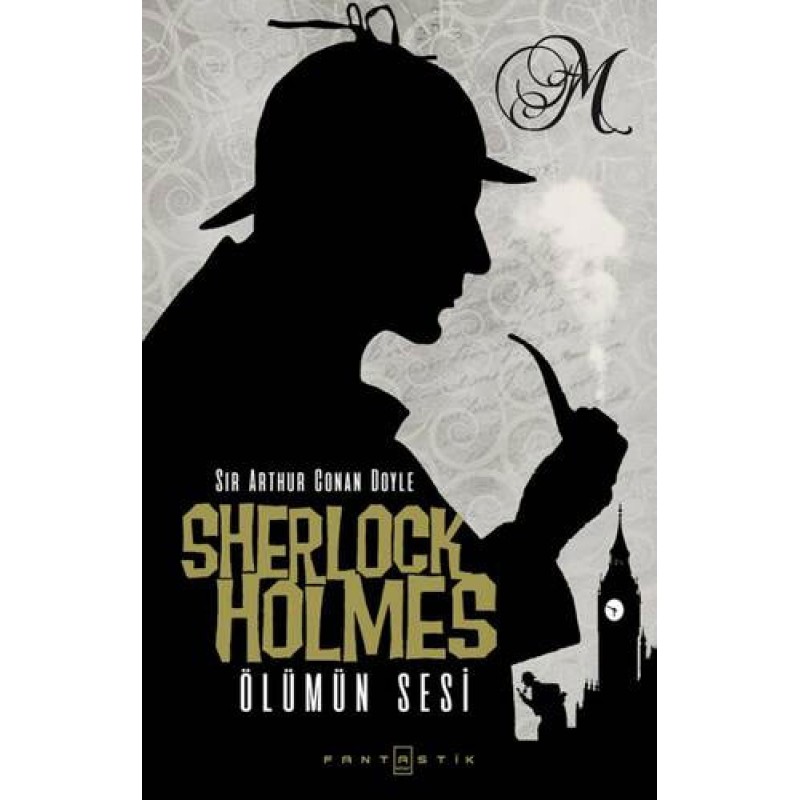 Sherlock Holmes - Ölümün Sesi Sherlock Holmes - Ölümün Sesi