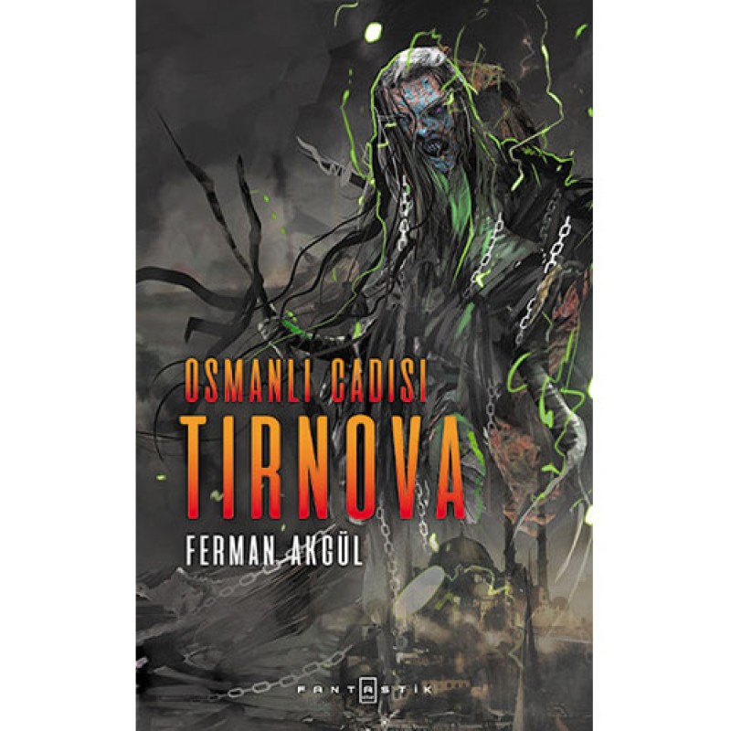 Osmanlı Cadısı Tırnova Osmanlı Cadısı Tırnova