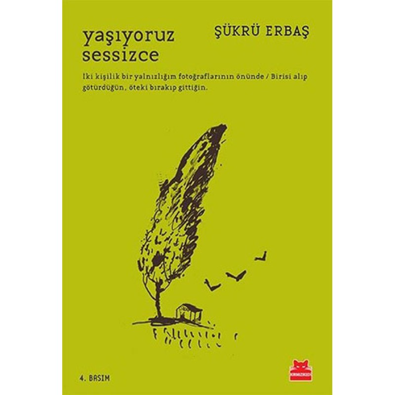 Yaşıyoruz Sessizce Yaşıyoruz Sessizce