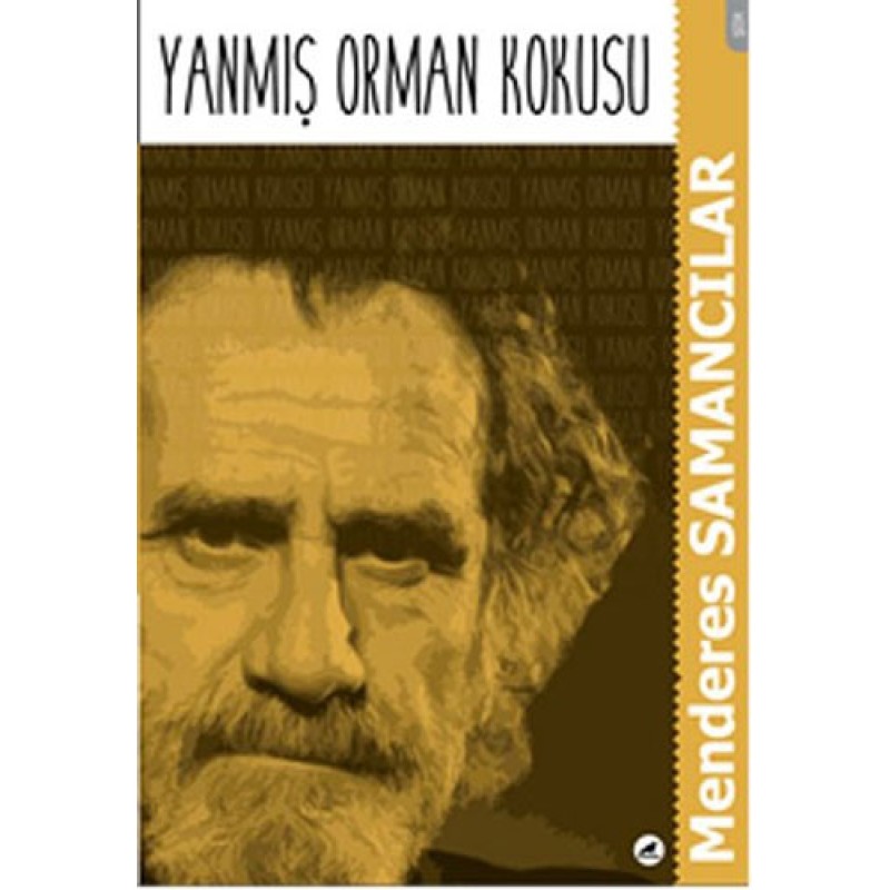 Yanmış Orman Kokusu Yanmış Orman Kokusu