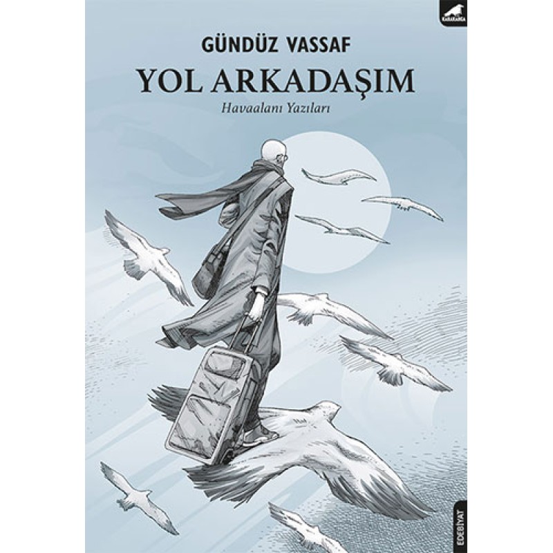 Yol Arkadaşım Yol Arkadaşım