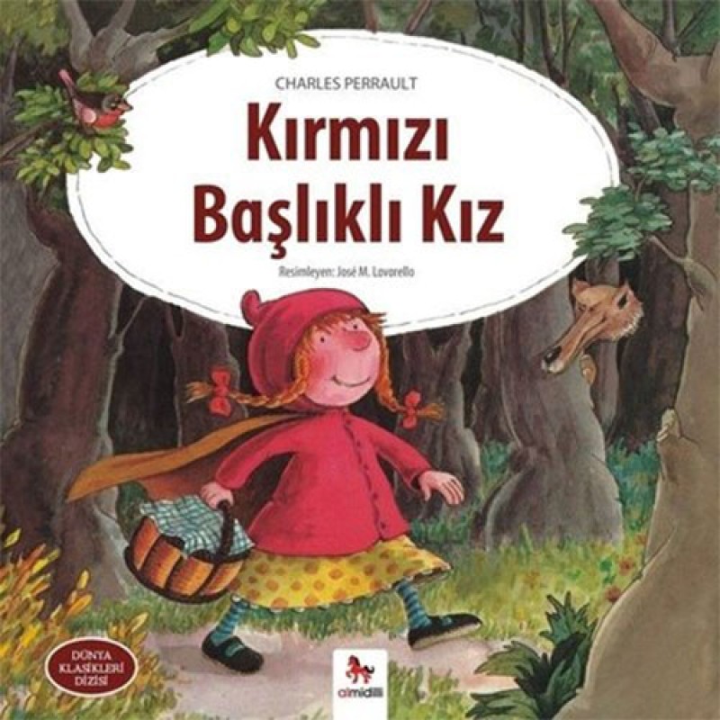 Kırmızı Başlıklı Kız Kırmızı Başlıklı Kız