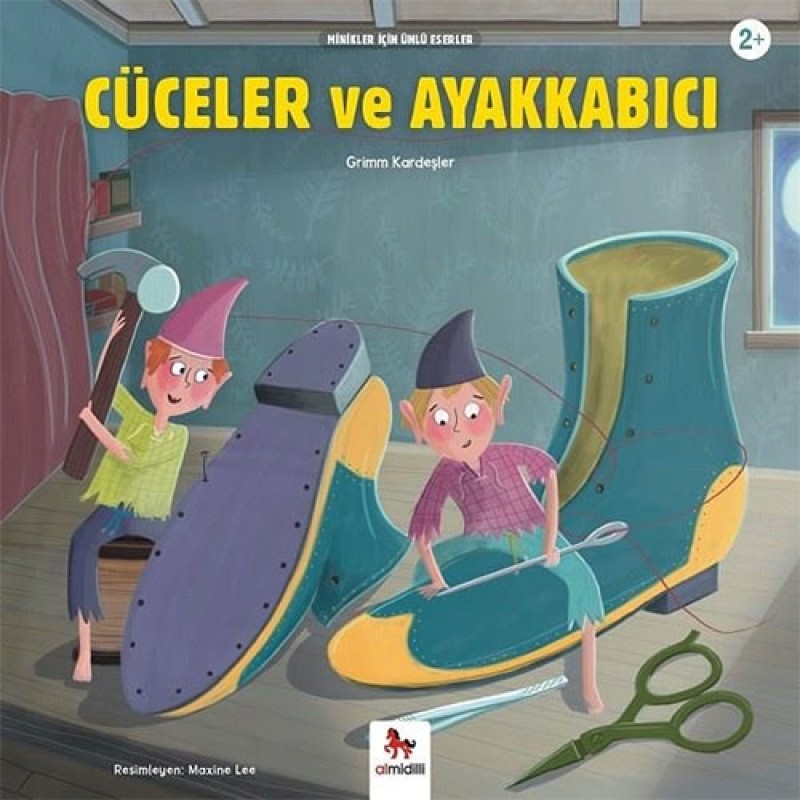 Minikler İçin Ünlü Eserler - Cüceler ve Ayakkabıcı Minikler İçin Ünlü Eserler - Cüceler ve Ayakkabıcı