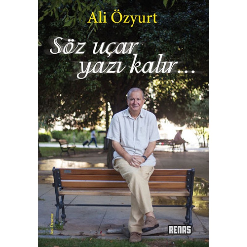 Söz Uçar Yazı Kalır... Söz Uçar Yazı Kalır...