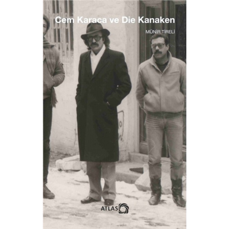 Cem Karaca ve Die Kanaken Cem Karaca ve Die Kanaken