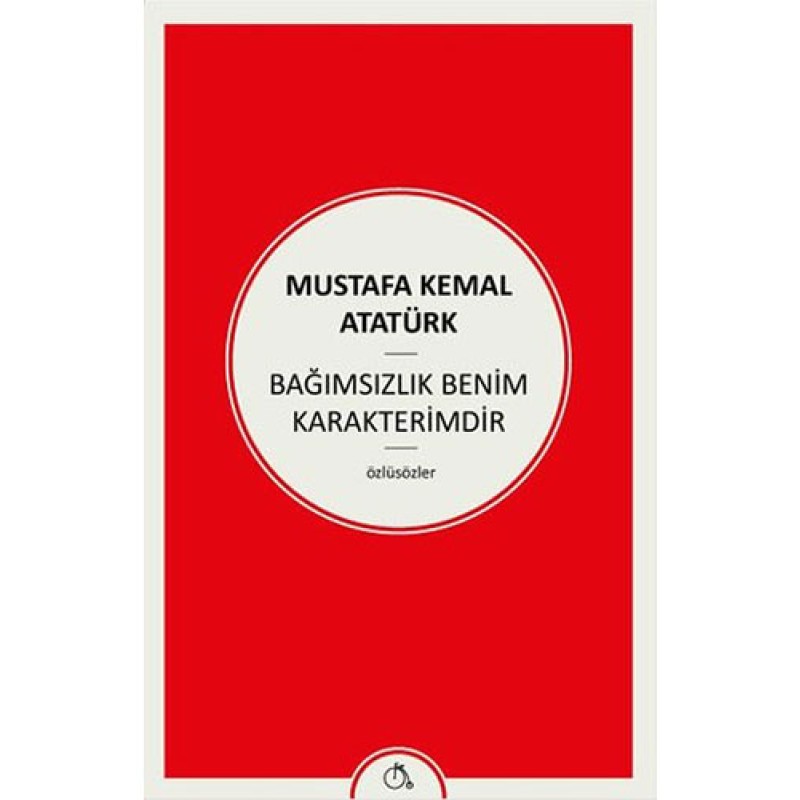 Bağımsızlık Benim Karakterimdir Bağımsızlık Benim Karakterimdir