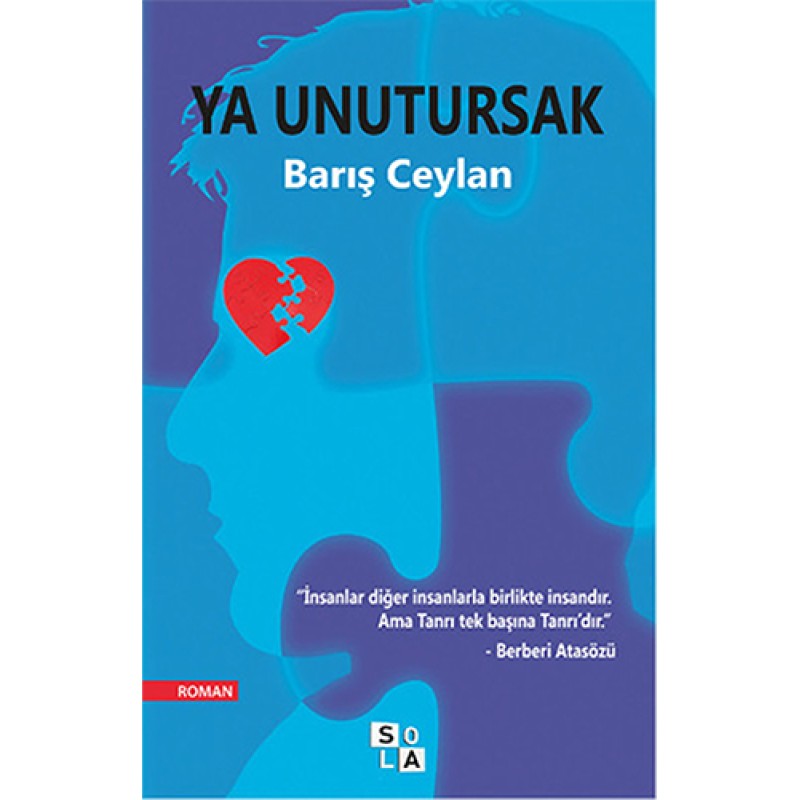 Ya Unutursak Ya Unutursak