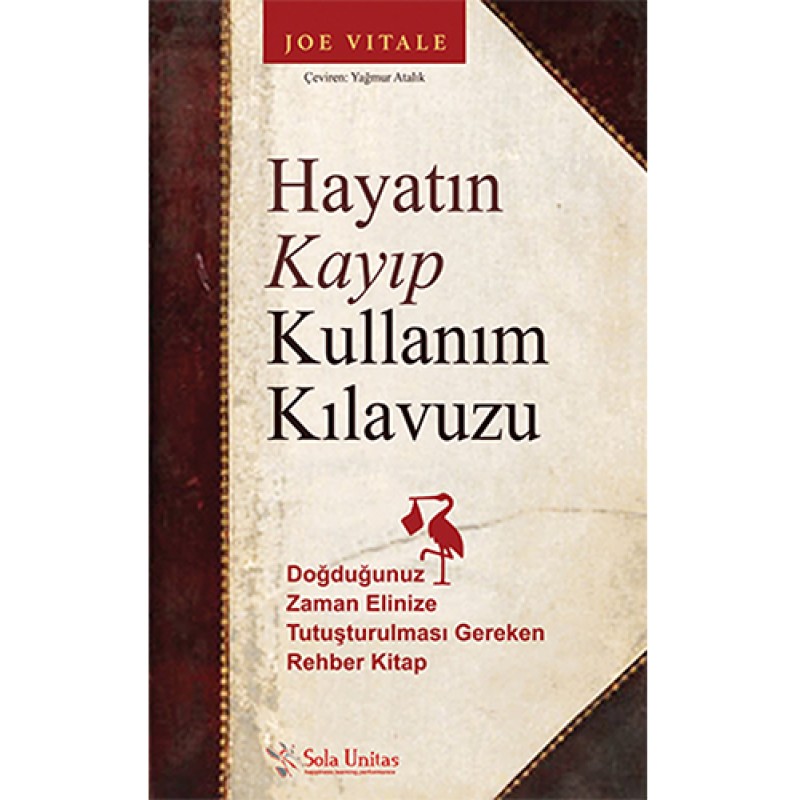 Hayatın Kayıp Kullanım Kılavuzu Hayatın Kayıp Kullanım Kılavuzu
