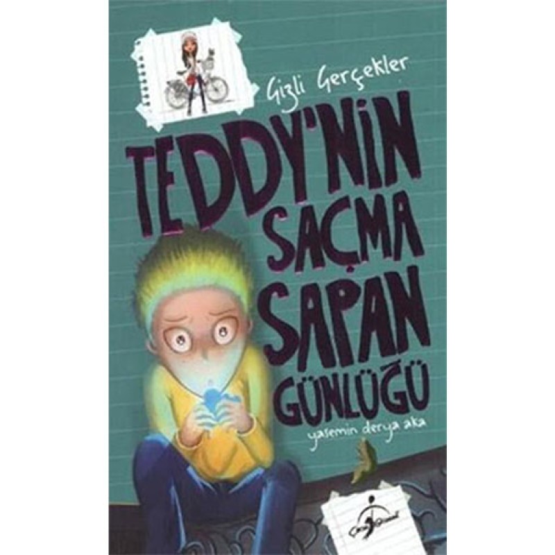 Teddy'nin Saçma Sapan Günlüğü - Gizli Gerçekler Teddy'nin Saçma Sapan Günlüğü - Gizli Gerçekler