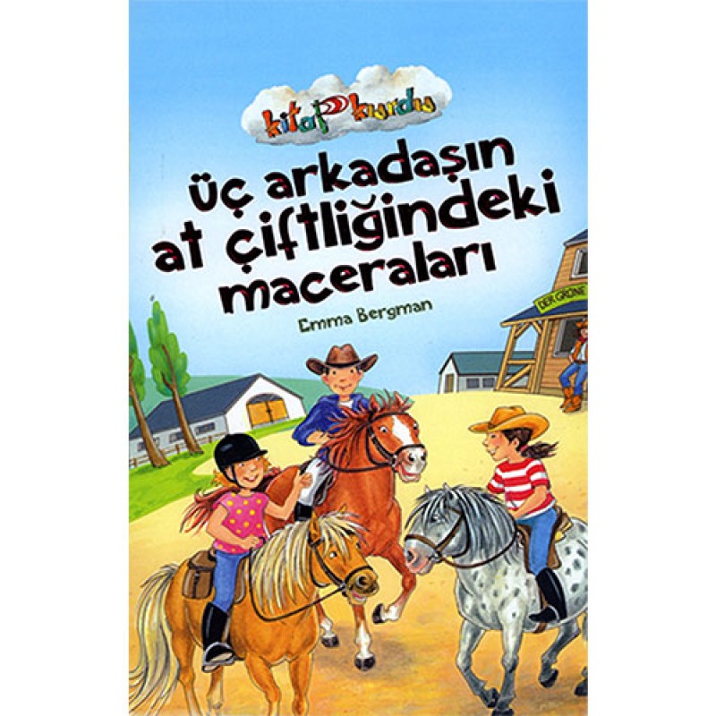 Üç Arkadaşın At Çiftliğindeki Maceraları Üç Arkadaşın At Çiftliğindeki Maceraları