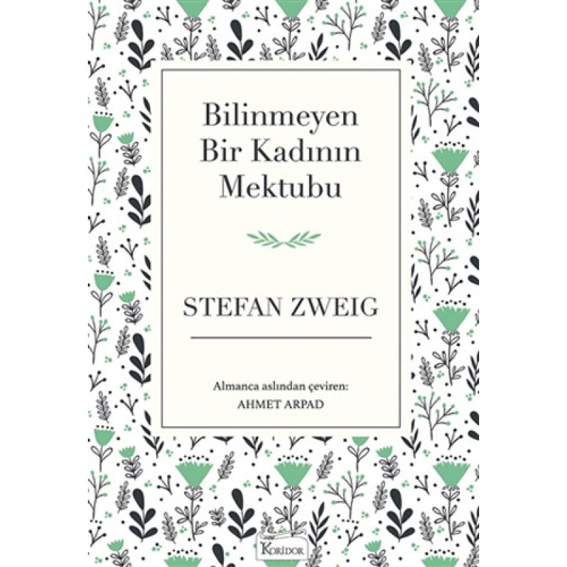 Bilinmeyen Bir Kadının Mektubu Bilinmeyen Bir Kadının Mektubu